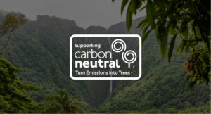 SupportingSupporting Carbon Neutral turn emissions into treesturn emissions into trees